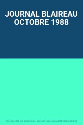 Couverture du produit · JOURNAL BLAIREAU OCTOBRE 1988