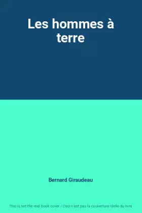 Couverture du produit · Les hommes à terre