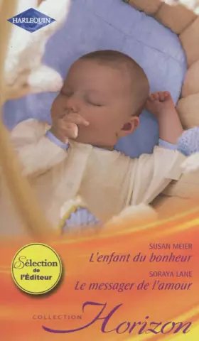Couverture du produit · L'enfant du bonheur - Le messager de l'amour