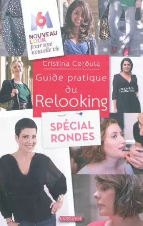 Couverture du produit · Guide pratique du relooking spécial rondes