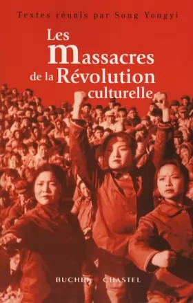Couverture du produit · Les massacres de la Révolution culturelle