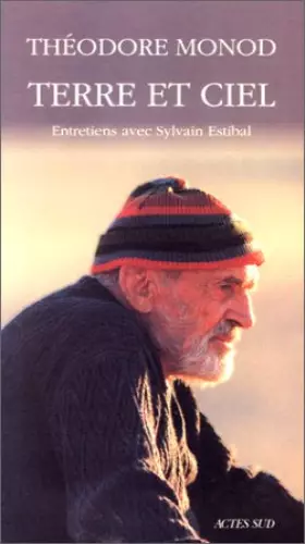 Couverture du produit · Terre et ciel - entretiens avec sylvain estibal