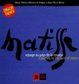 Couverture du produit · Matisse: Voyage au pays de la couleur - A Journey to the Land of Colour
