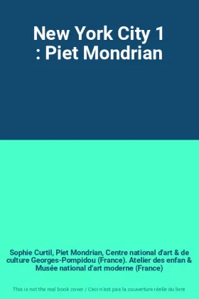 Couverture du produit · New York City 1 : Piet Mondrian