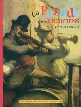 Couverture du produit · La parade des musiciens