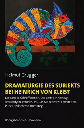 Couverture du produit · Grugger, H: Dramaturgie des Subjekts bei Heinrich von Kleist