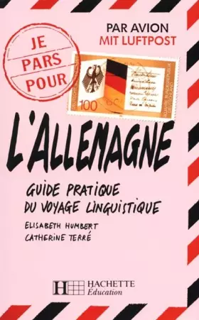 Couverture du produit · L'ALLEMAGNE. Guide pratique du voyage linguistique