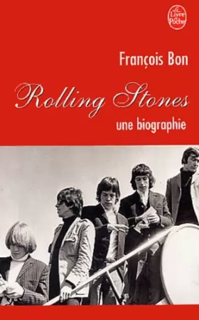 Couverture du produit · Rolling Stones, une biographie