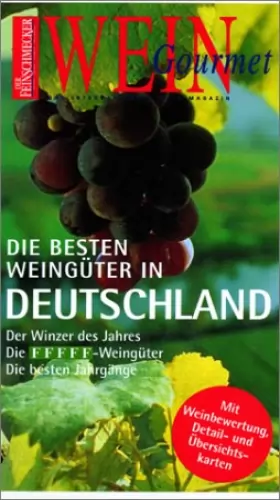 Couverture du produit · Der Feinschmecker / Wein Gourmet. Wein- Guide Deutschland 2001. Die besten Weingüter in Deutschland