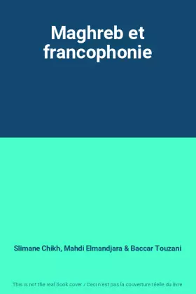 Couverture du produit · Maghreb et francophonie