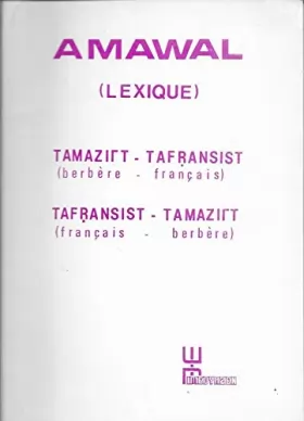 Couverture du produit · AMAWAL (Lexique) Tamazight-Tafransist, Français-Berbère