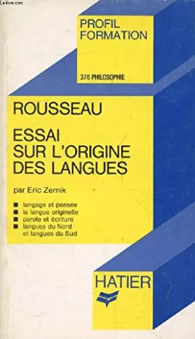 Couverture du produit · Essai sur l'origine des langues : Chapitres I à XI et chapitre XX
