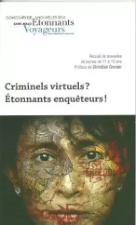 Couverture du produit · Criminels virtuel,étonnants enquêteurs (2015)