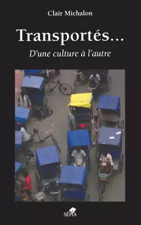 Couverture du produit · TRANSPORTÉS...: D'UNE CULTURE À L'AUTRE