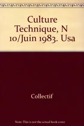 Couverture du produit · Culture Technique, N 10/Juin 1983. Usa