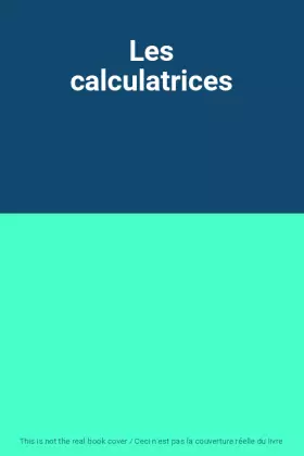 Couverture du produit · Les calculatrices