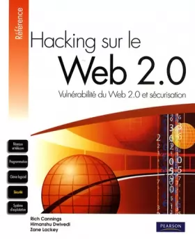 Couverture du produit · Hacking sur le Web 2.0: Vulnérabilité du Web 2.0  et sécurisation