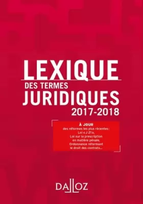 Couverture du produit · Lexique des termes juridiques 2017-2018 - 25e éd.
