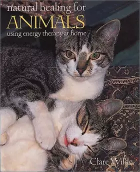 Couverture du produit · Natural Healing for Animals: A New Holistic Approach to Caring for Your Pets