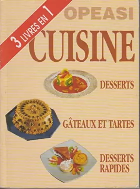 Couverture du produit · Desserts, gâteaux et tartes, desserts rapides (OPEASI cuisine)