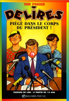 Couverture du produit · Piégé dans le corps du Président !