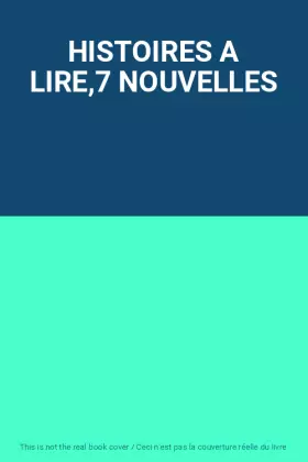 Couverture du produit · HISTOIRES A LIRE,7 NOUVELLES