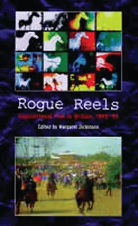 Couverture du produit · Rogue Reels: Oppositional Film Making in Britain, 1945-90