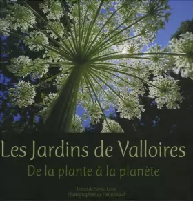 Couverture du produit · Les Jardins de Valloires : De la plante à la planète