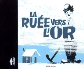 Couverture du produit · La ruée vers l'or