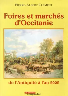 Couverture du produit · Foires et marchés d'Occitanie: De l'Antiquité à l'an 2000