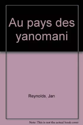 Couverture du produit · Au pays des Yanomami