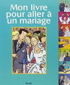 Couverture du produit · Mon livre pour aller à un mariage
