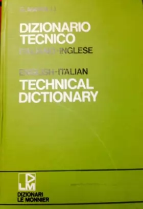 Couverture du produit · Dizionario tecnico inglese-italiano, italiano-inglese : Technical dictionary English-Italian, Italian-English (Dizionari Le Mon
