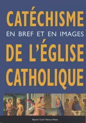 Couverture du produit · Catéchisme en bref et en images de l'église catholique