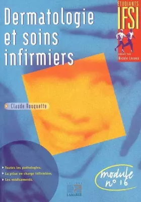 Couverture du produit · Dermatologie et soins infirmiers : Module n°16