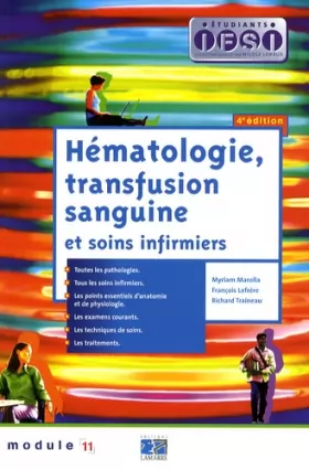 Couverture du produit · HEMATOLOGIE TRANSFUSION SANGUINE ET SOINS INFIRMIERS 4E EDITION