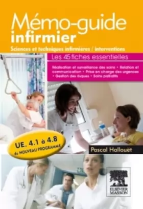 Couverture du produit · Mémo-guide infirmier UE 4.1 à 4.8 - Sciences et techniques infirmières, interventions: UE 4.1 A 4.8
