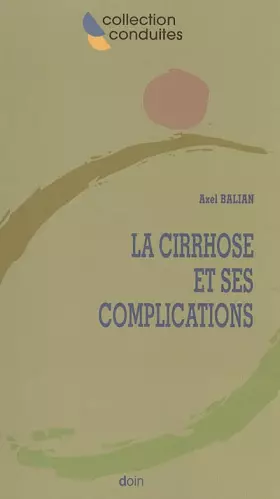 Couverture du produit · La cirrhose et ses complications