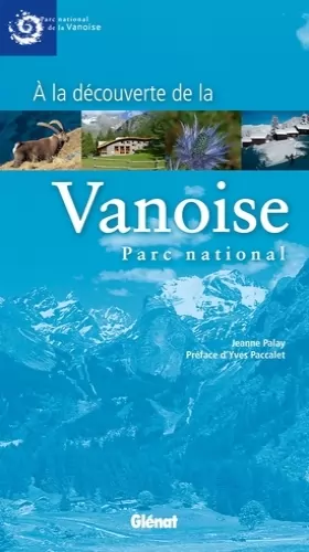 Couverture du produit · À la découverte de la Vanoise, parc national