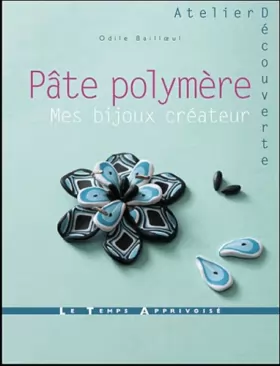 Couverture du produit · Pâte polymère - Des bijoux à créer
