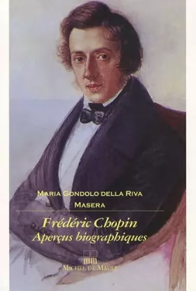 Couverture du produit · Frédéric Chopin, aperçus biographiques