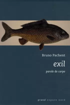 Couverture du produit · Exil, Parole de Carpe