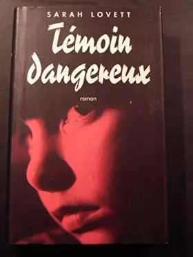 Couverture du produit · Témoin dangereux