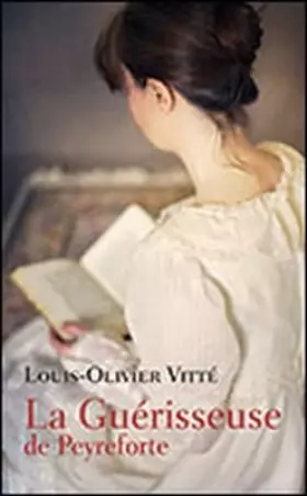 Couverture du produit · La Guérisseuse de Peyreforte