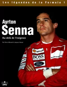 Couverture du produit · Ayrton Senna : Au-delà de l'exigence
