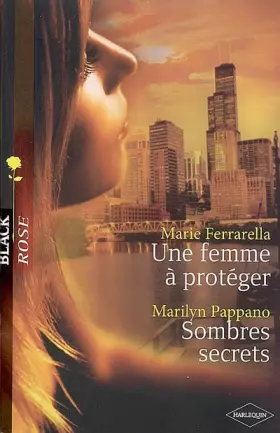 Couverture du produit · Une femme à protéger Sombres secrets