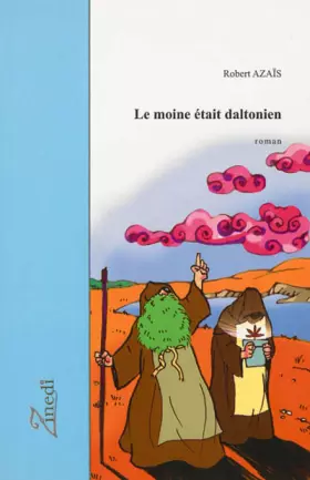 Couverture du produit · Le moine était daltonien