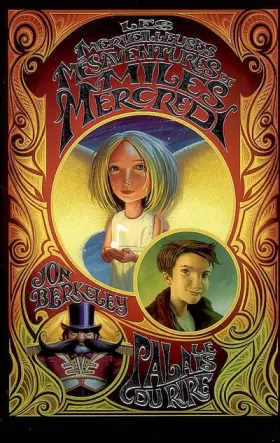Couverture du produit · Les merveilleuses mésaventures de Miles Mercredi, Tome 1 : Le palais du rire