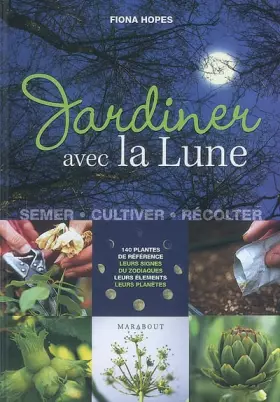 Couverture du produit · Jardiner avec la Lune
