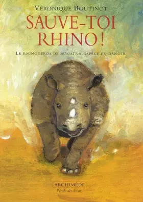 Couverture du produit · Sauve-toi, Rhino !
